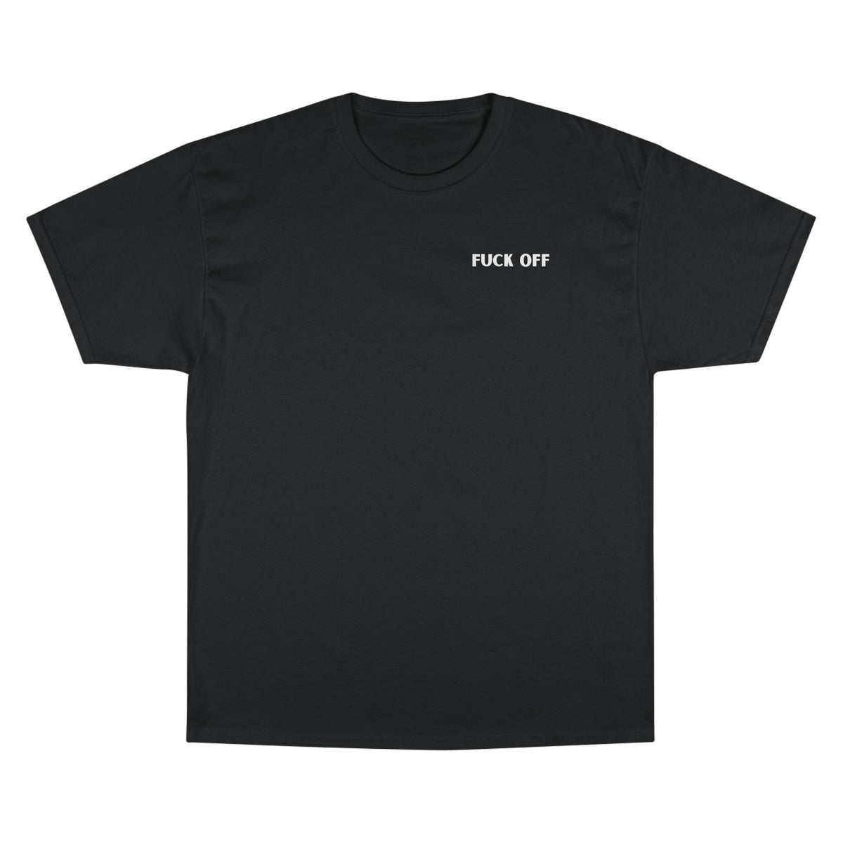 "F*CK OFF" -Graphic